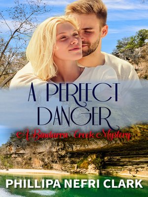 cover image of A Perfect Danger (A Bindarra Creek Mystery Romance)